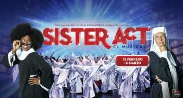 Las monjas con más ritmo llegan a Valencia con el musical “Sister Act”