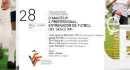 Mesa redonda el 28 de mayo en Alcoy: ‘D’amateur a professional, Entrenador de Futbol del Segle XXI’