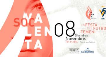Programa de actos oficial de #socValenta, la fiesta del fútbol femenino de la Comunitat Valenciana el 8 de noviembre