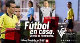 Los árbitros, a la palestra en el sexto ‘Fútbol en Casa’ FFCV este sábado a las 19h