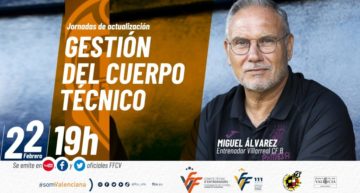 El ‘groguet’ Miguel Álvarez será el próximo ponente de las Jornadas de Actualización FFCV para entrenadores