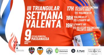 La Selección Valenta sub21 se enfrentará al Valencia CF y al Levante UD en el III Triangular Setmana Valenta