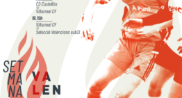 Villarreal CF y CD Castellón, rivales de la Selección Valenta sub-21 en el IV Triangular ‘Setmana Valenta’