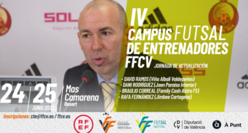 El IV Campus FUTSAL de Entrenadores/as de la FFCV tendrá a cuatro ponentes de primer nivel