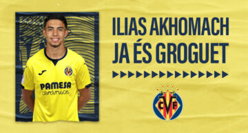 Ilias Akhomach, nuevo fichaje del Villarreal