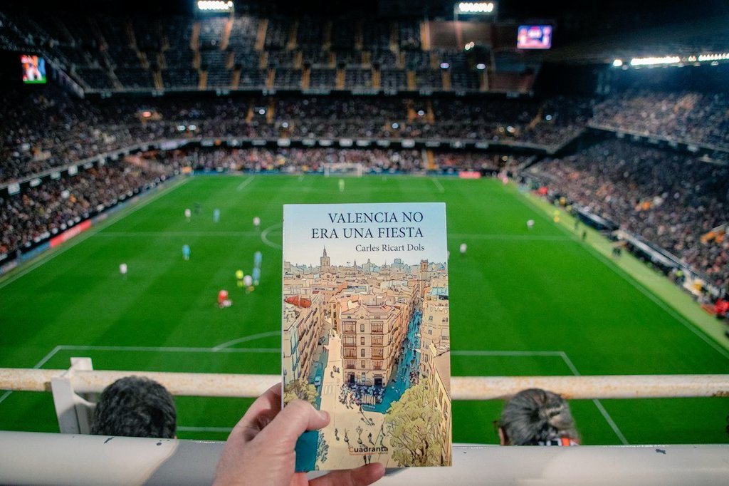 ‘Valencia no era una fiesta’: una novela que homenajea a la ciudad y al club de Mestalla